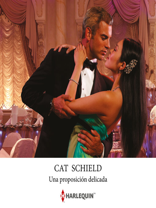Title details for Una proposición delicada by Cat Schield - Available